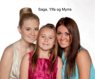 Saga, Ylfa og Myrra book cover
