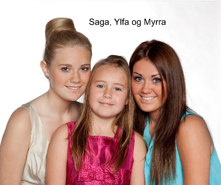 Ver Saga, Ylfa og Myrra por Kristín Bogadóttir