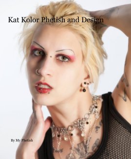 Kat Kolor Phetish and Design book cover