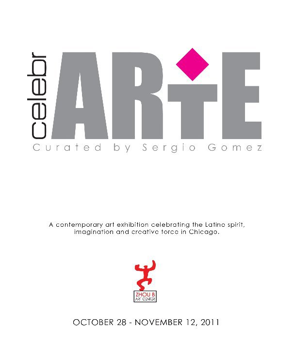 View CelebrARTE 2011 at the Zhou B Art Center by Sergio Gomez