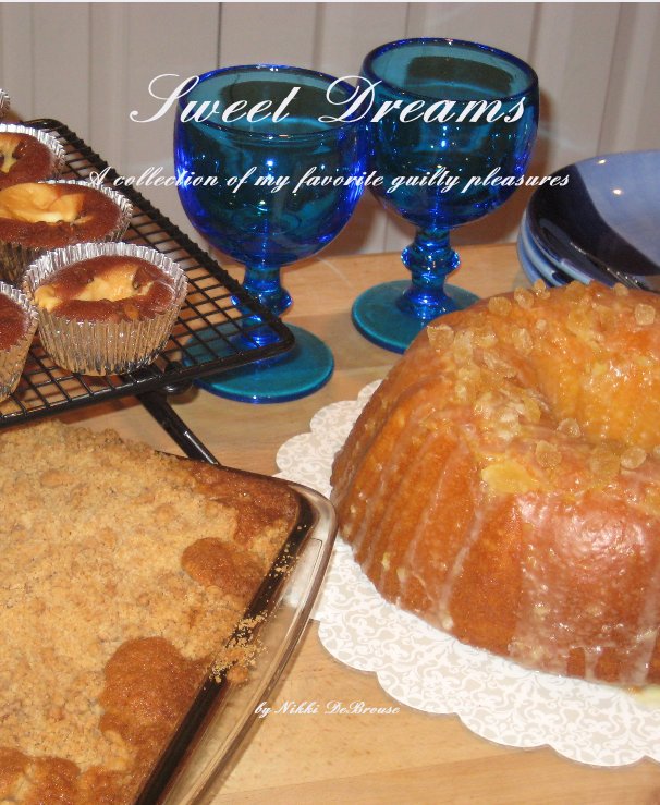 Sweet Dreams By Nikki Debrouse Blurb Books 