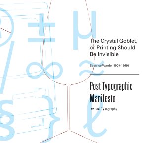 The Crystal Goblet/Post Typographic Manifesto book cover