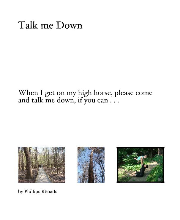 View Talk me Down by Phillips Rhoads