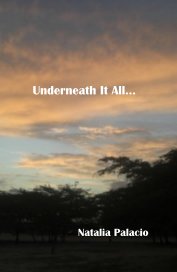 Underneath It All... book cover