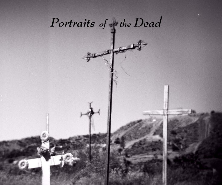 View Portraits of the Dead by Helen Pembrook