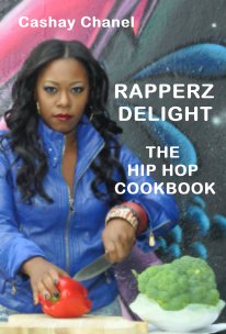 RAPPERZ DELIGHT THE HIP HOP COOKBOOK book cover