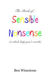 The Book of... Sensible Nonsense (a whole leap-year's worth) book cover