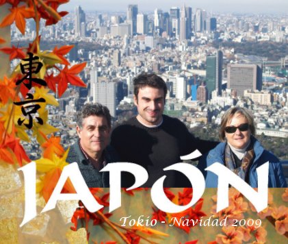 Viaje a JAPÓN 2009 book cover