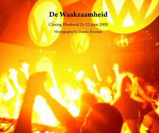 De Waakzaamheid Closing Weekend book cover