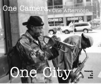 One Camera, One Afternoon, One City book cover