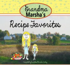 Grandma Marsha's Recipe Favorites book cover