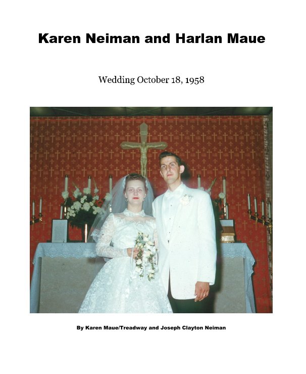 View Karen Neiman and Harlan Maue by Karen Maue/Treadway and Joseph Clayton Neiman