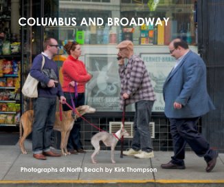 Columbus and Broadway: Photographs by Kirk Thompson book cover