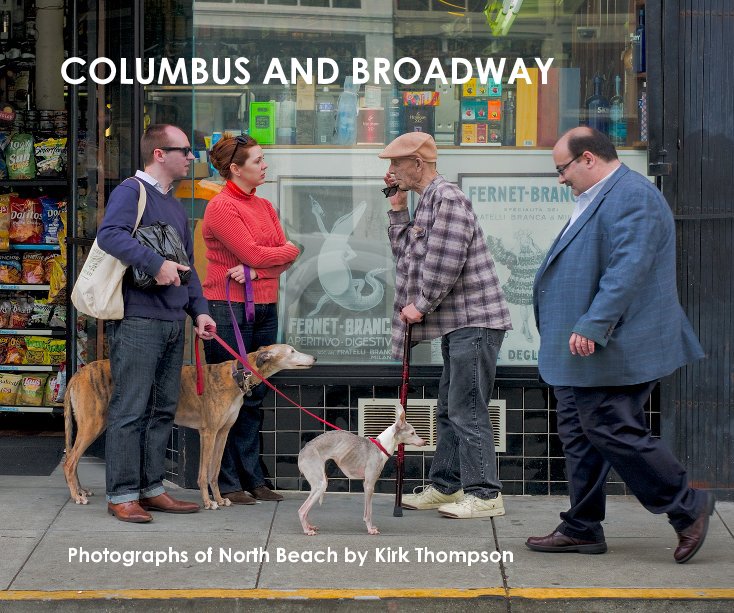 Ver Columbus and Broadway: Photographs by Kirk Thompson por thompsonkirk