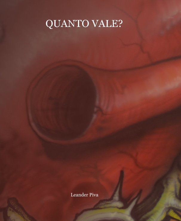 View QUANTO VALE? by Leander Piva