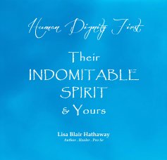 Their INDOMITABLE SPIRIT and Yours book cover