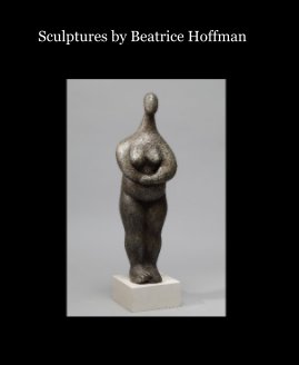 Sculptures by Beatrice Hoffman book cover