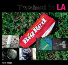 Trashed in LA book cover