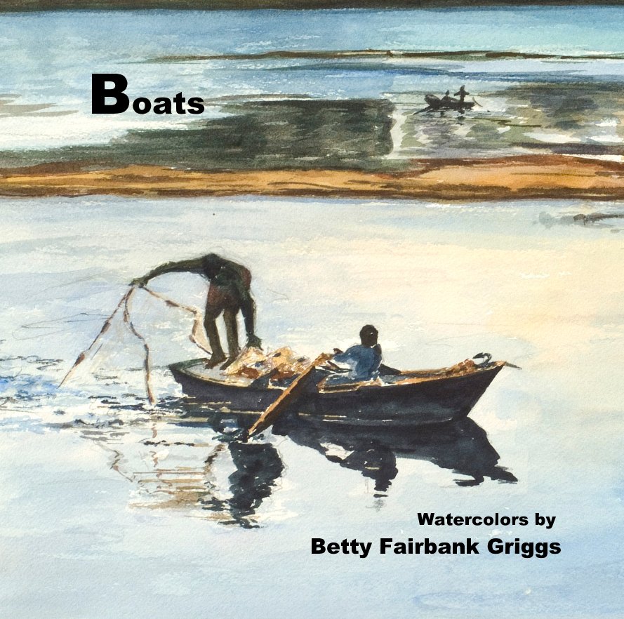 View Boats by Watercolors by Betty Fairbank Griggs