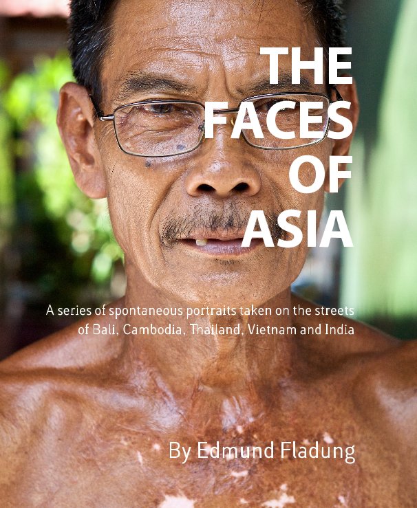 Visualizza THE FACES OF ASIA di Edmund Fladung