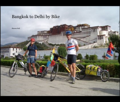 Bangkok to Delhi by Bike book cover