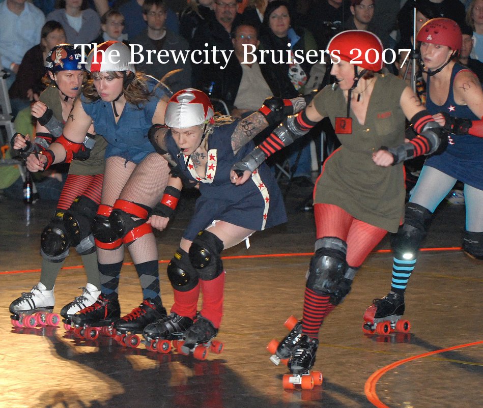 Bekijk The Brewcity Bruisers 2007 op Bruce Berna