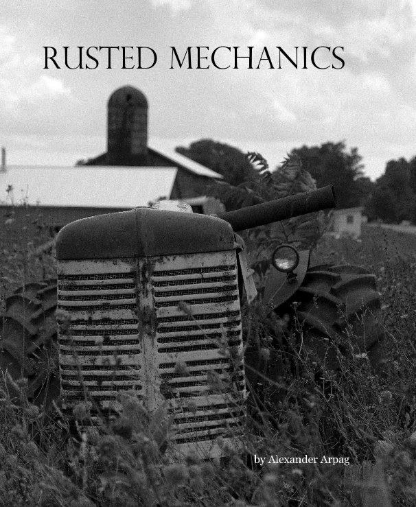 View Rusted Mechanics by Alexander Arpag