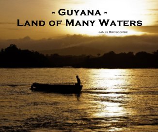 - Guyana - Land of Many Waters 10"x8" with image captions book cover