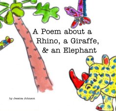 A Poem about a Rhino, a Giraffe, & an Elephant book cover