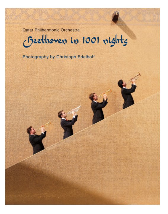 View Qatar Philharmonic Orchestra (Photobook Softcover, NEW edition) by Christoph Edelhoff
