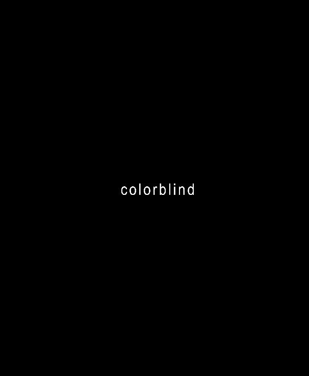 View Colorblind by Robin Michelini