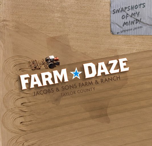 Farm Daze by Stephen Jacobs Blurb Books