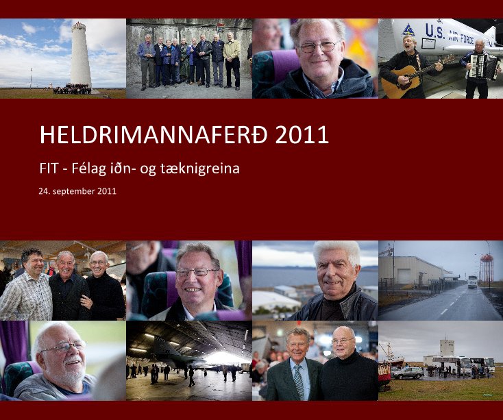 View HELDRIMANNAFERÐ 2011 by 24. september 2011