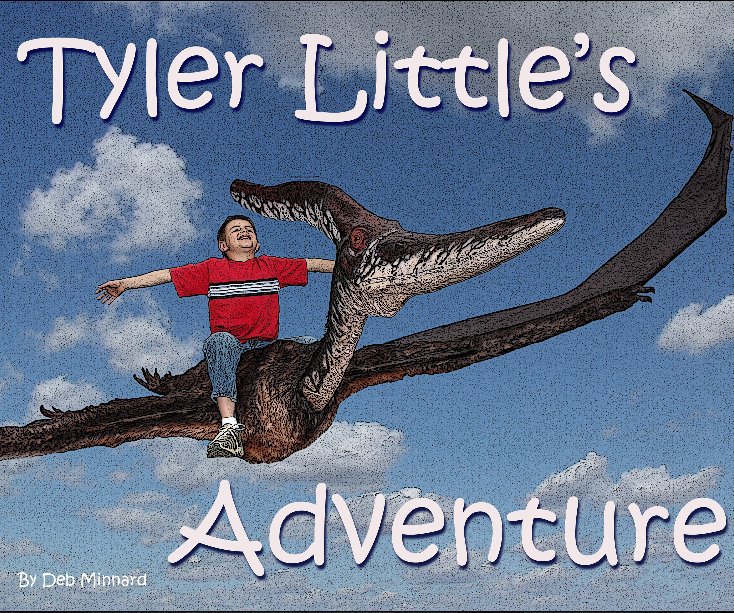 Visualizza Tyler Little's Adventure di Deb Minnard