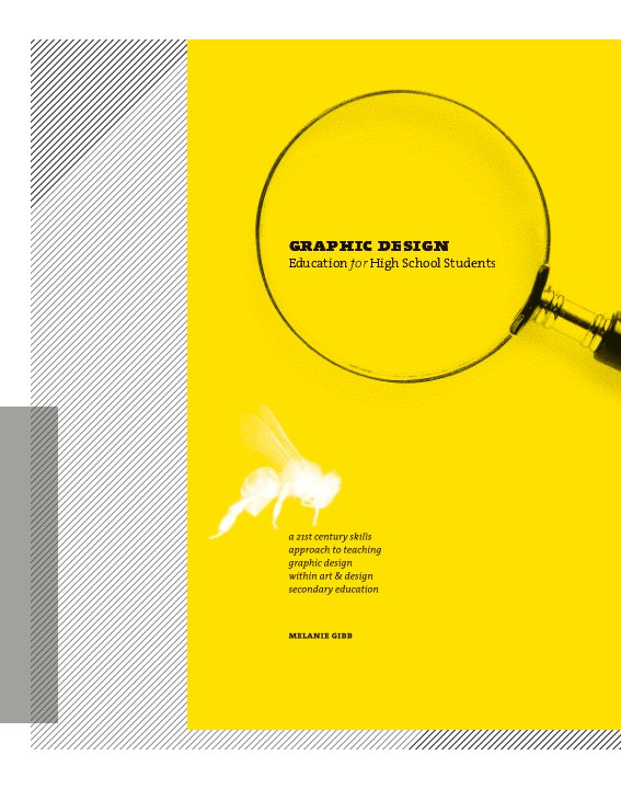 View Graphic Design Education for High School Students by Melanie Gibb