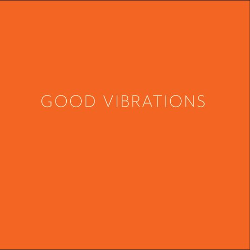 View Good Vibrations by Rudy VanderLans