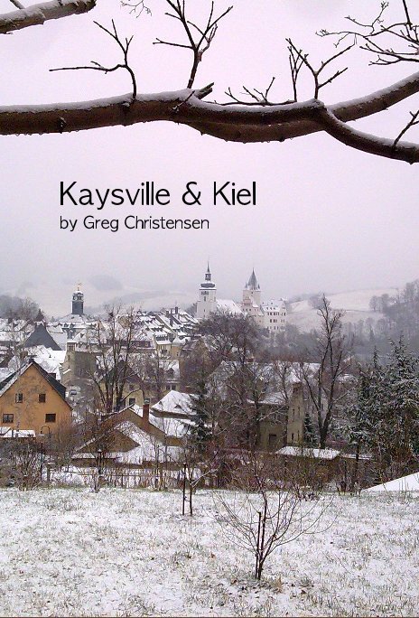 Kaysville & Kiel nach Greg Christensen anzeigen