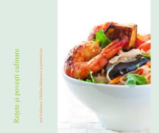 Reţete şi poveşti culinare book cover