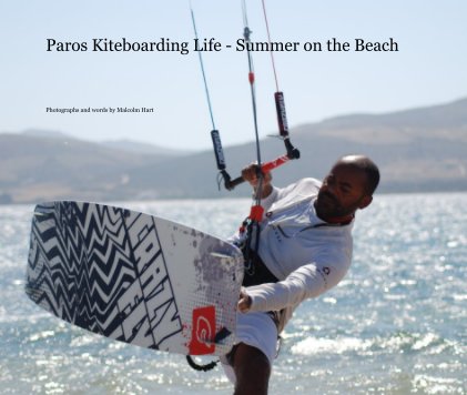 Paros Kiteboarding Life - Summer on the Beach book cover