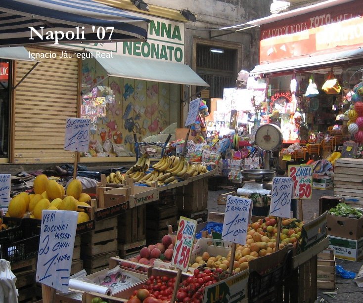 Ver Napoli '07 por Ignacio Jáuregui Real