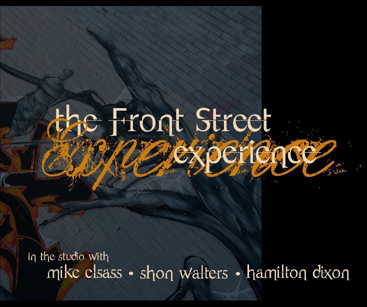 View The Front Street Experience by Jacquelynn Buck