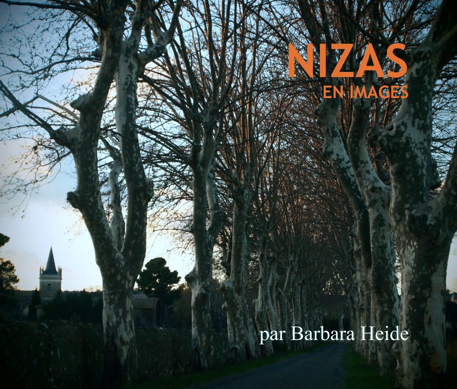View NIZAS 
EN IMAGES by par Barbara Heide