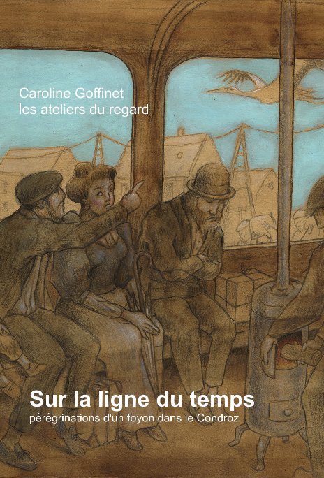 Bekijk Sur la ligne du temps op Caroline Goffinet