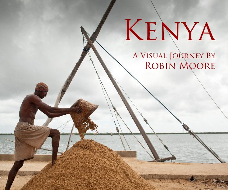 View Kenya by Robin Moore