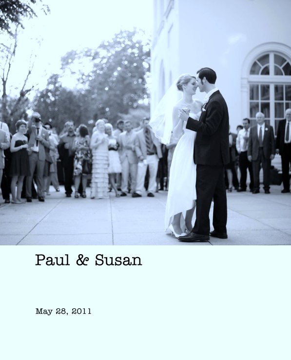 Ver Paul & Susan por May 28, 2011
