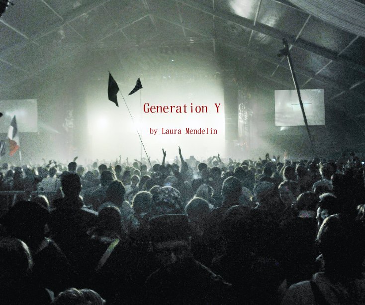 View Generation Y by Laura Mendelin
