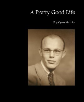 A Pretty Good Life book cover