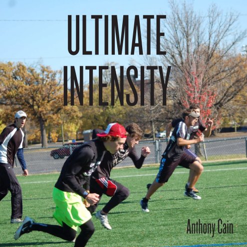 Ver Ultimate Intensity por Anthony Cain