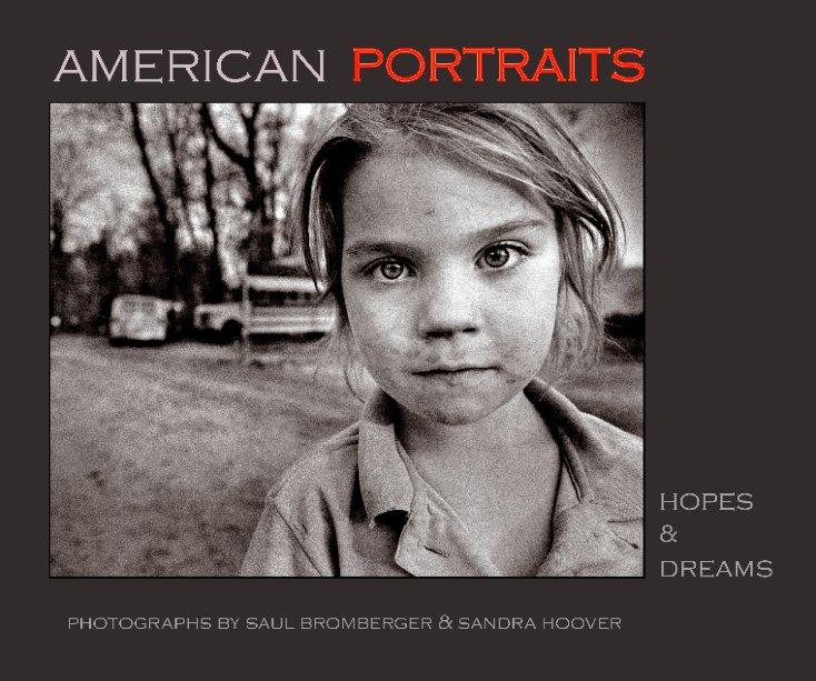 View American Portraits: Hopes & Dreams by Saul Bromberger & Sandra Hoover