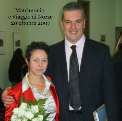 Matrimonio e Viaggio di Nozze 20 ottobre 2007 book cover